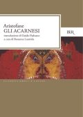 Aristofane - Gli Acarnesi (2013)