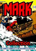 img Collana Mark - Serie Completa (120 volumi)(3 fumetti completi ed un racconto illustrato)(If 2002-2012)