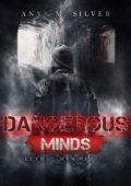 Anya M. Silver - Lethal Men Vol. 3. Dangerous Minds (2017)