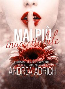 Andrea Adrich – El señor Baker Series Vol. 2. Mai più inaccettabile (2019)