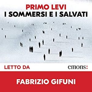 Primo Levi – I sommersi e i salvati (2019). mp3 – 320kbps
