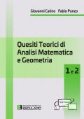img Giovanni Catino, Fabio Punzo - Quesiti teorici di analisi matematica e geometria. 1 e 2 (2020)