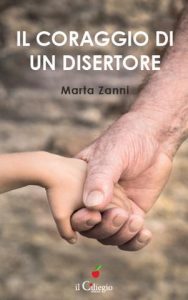 Marta Zanni – Il coraggio di un disertore (2017)