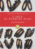 Mario Fortunato - L'arte di perdere peso (2014)
