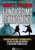 Mark T. Sullivan - L'Undicesimo Comandamento (2013)