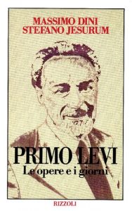 Massimo Dini, Stefano Jesurum – Primo Levi. Le opere e i giorni (1992)