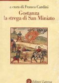 Franco Cardini - Gostanza, la strega di Miniato (1989)