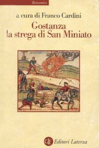 Franco Cardini – Gostanza, la strega di Miniato (1989)