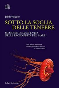Edith Widder – Sotto la soglia delle tenebre (2022)