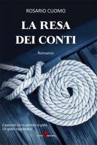 Rosario Cuomo – La Resa dei Conti (2017)