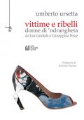 img Umberto Ursetta - Vittime e Ribelli: donne di 
