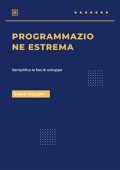 img Emma William - Programmazione estrema: Semplifica le fasi di sviluppo (2022)