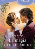 Mary Balogh - Westcot Vol. 3. La magia di un incontro (2019)