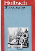 Paul-Henri Thiry d'Holbach - Il Buon Senso (1985)