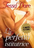Tessa Dare - La perfetta istitutrice (2022)