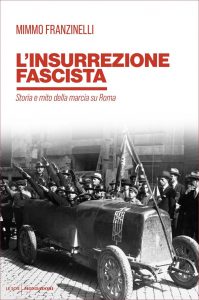 Mimmo Franzinelli – L’insurrezione fascista (2022)