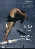 Ernst Theodor A. Hoffmann - Racconti dal buio (2022)