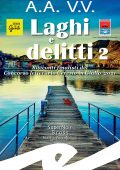 AA.VV. - Laghi e delitti 2 (2022)
