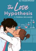 Ali Hazelwood - The love hypothesis. Il teorema dell'amore (2022)