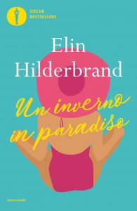 Elin Hilderbrand – Un inverno in paradiso (2022)