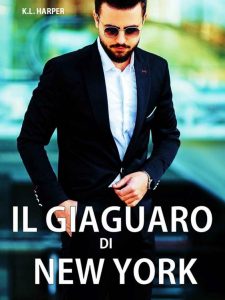 K.L. Harper – Il Giaguaro di New York (2022)
