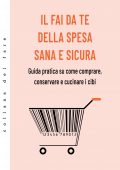 Daniela Maurizi - Il fai da te della spesa sana e sicura (2022)