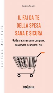 Daniela Maurizi – Il fai da te della spesa sana e sicura (2022)