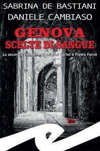 Daniele Cambiaso, Sabrina De Bastiani – Genova scelte di sangue (2022)