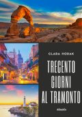 Clara Horak - Trecento giorni al tramonto (2022)