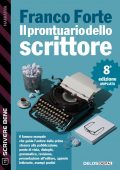 Franco Forte - Il prontuario dello scrittore. 8 edizione (2022)