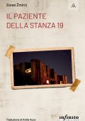 Zoran Žmirić - Il paziente della stanza 19 (2022)