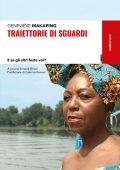Geneviève Makaping - Traiettorie di sguardi (2022)