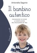 Antonella Sagone - Il bambino autentico (2022)