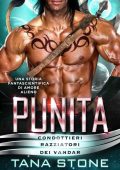 Tana Stone - Punita. Condottieri razziatori dei vandar Vol. 5 (2022)