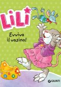 Rosalba Troiano - Lili. Evviva il vasino! (2022)