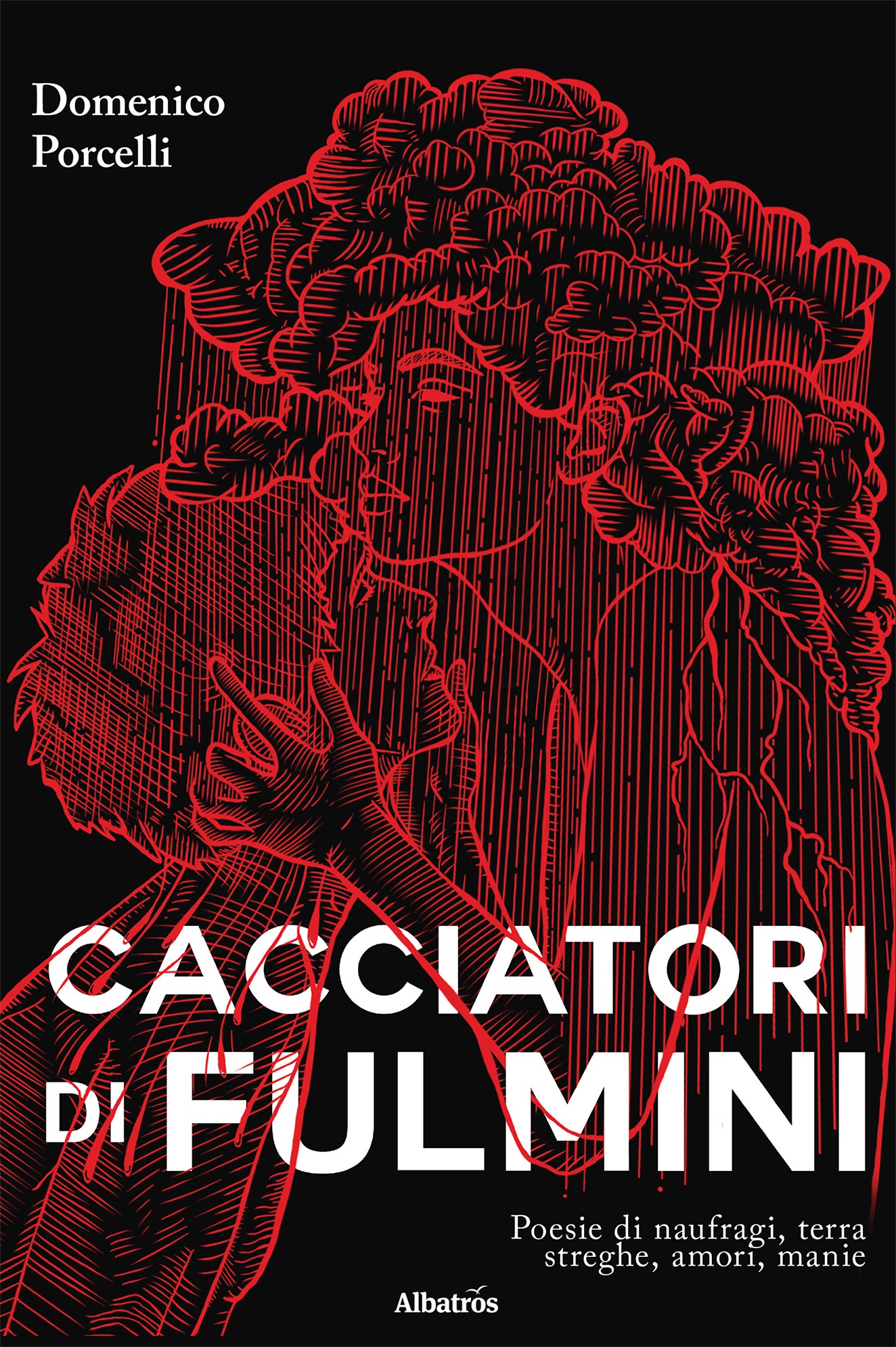 Domenico Porcelli – Cacciatori di fulmini (2022)