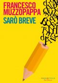 Francesco Muzzopappa - Sarò breve (2022)
