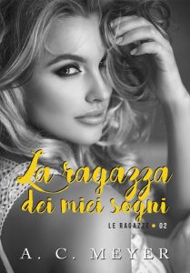 A.C. Meyer – La ragazza dei miei sogni (2022)