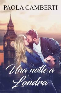Paola Camberti – Una notte a Londra (2022)