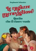 Stephanie Schuster - Le ragazze meravigliose (2022)