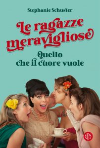 Stephanie Schuster – Le ragazze meravigliose (2022)