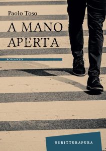 Paolo Toso – A mano aperta (2022)