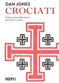 Dan Jones - Crociati (2022)