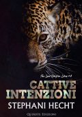Stephani Hecht - The Lost Shifters Vol. 4. Cattive intenzioni (2022)