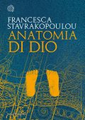 Francesca Stavrakopoulou - Anatomia di Dio (2022)