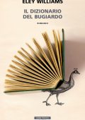 Eley Williams - Il dizionario del bugiardo (2022)