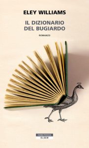 Eley Williams – Il dizionario del bugiardo (2022)