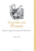 Andrea Maia - A tavola con Picasso (2022)