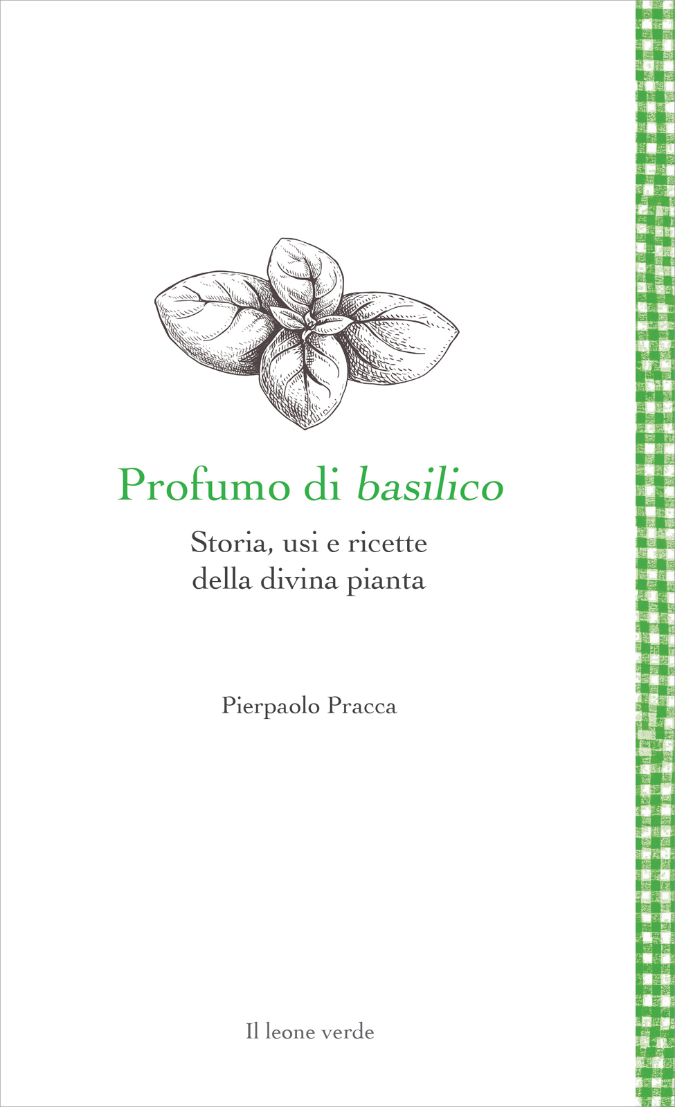 Pierpaolo Pracca – Profumo di basilico (2022)