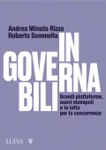 Andrea Minuto Rizzo, Roberto Sommella - Ingovernabili (2022)